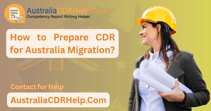 How to Prepare CDR for Australia Migration?