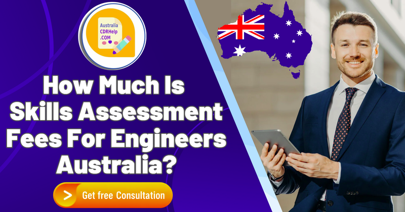 How Much Is Skills Assessment Fees For Engineers Australia?