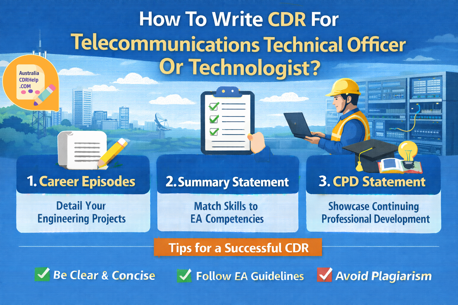 How To Write CDR For Telecommunications Technical Officer Or Technologist?