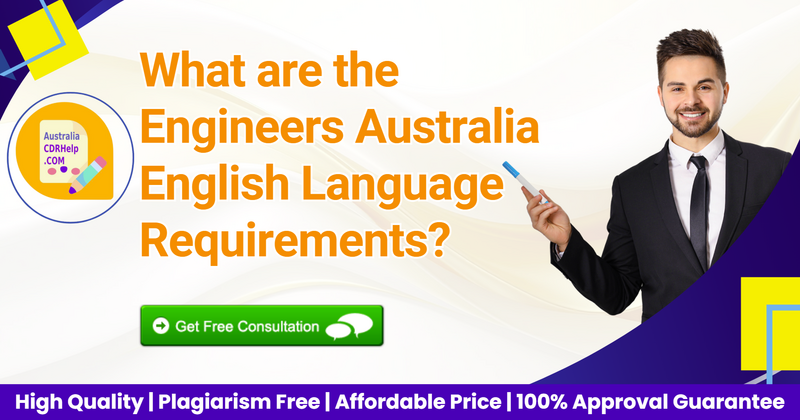 What are the Engineers Australia English Language Requirements?